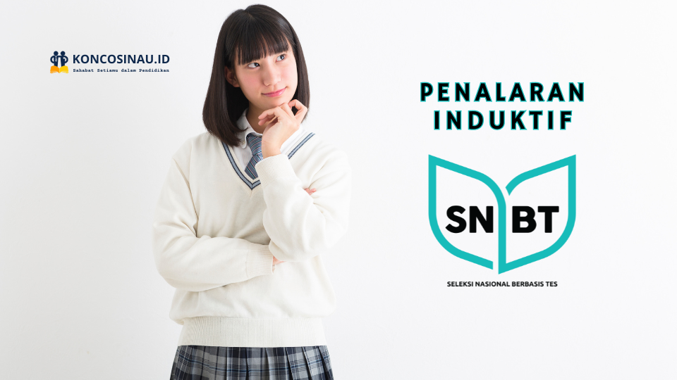 Materi Tes Penalaran Induktif SNBT beserta 5 Contoh Soal dan Pembahasannya - KoncoSinau