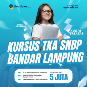 Kursus TKA di Bandar Lampung: Bimbingan Privat Interaktif Persiapan SNBP Bersama KoncoSinau.id