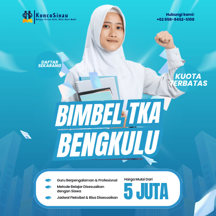 Daftar Sekarang! Bimbel TKA di Bengkulu untuk SD, SMP, dan SMA – Belajar Lebih Fokus dengan Guru Privat dari KoncoSinau.id 1 Bimbel TKA di Bengkulu