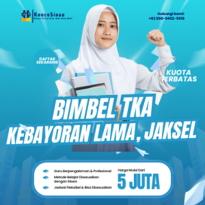 Cari Bimbel TKA di Kebayoran Lama, Jakarta Selatan? Dapatkan Tutor Andal untuk SD, SMP, dan SM hanya di KoncoSinau.id