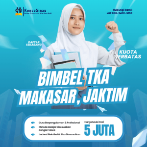Daftar Sekarang! Bimbel TKA di Makasar, Jakarta Timur untuk SD, SMP, dan SMA – Belajar Lebih Fokus dengan Guru Privat dari KoncoSinau.id