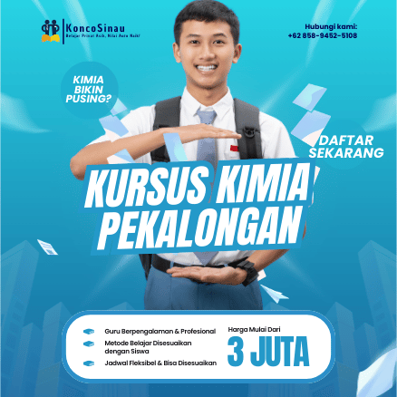 Kursus Kimia di Pekalongan untuk Siswa SMP & SMA – Program Intensif KoncoSinau.id 1 Kursus Kimia di Pekalongan