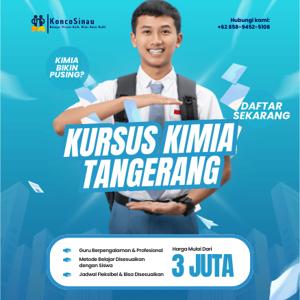 Kursus Kimia di Tangerang untuk SMP & SMA dengan Tutor Berpengalaman – KoncoSinau.id 1 Kursus Kimia di Tangerang