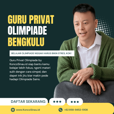 Cari Guru Privat Olimpiade di Bengkulu? Yuk, Belajar Bareng KoncoSinau, Bisa Online & Offline 1 Guru Privat Olimpiade di Bengkulu