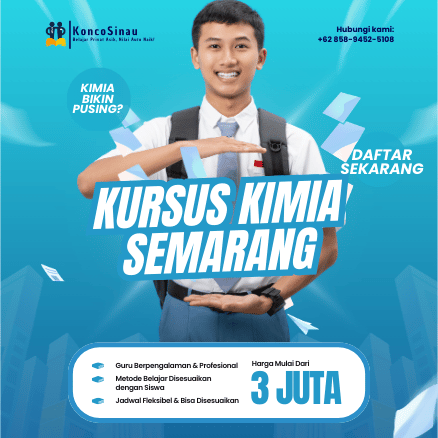 Pendaftaran Kursus Kimia di Semarang: Privat Interaktif untuk Anak SMP dan SMA di KoncoSinau.id 1 Kursus Kimia di Semarang