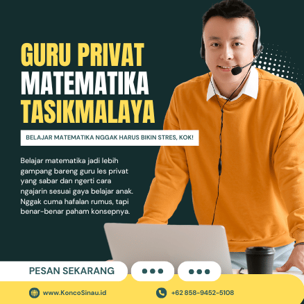 Guru Les Privat Matematika di Tasikmalaya: Privat Datang ke Rumah atau Online Interaktif by KoncoSinau.id 1 Guru Les Privat Matematika di Tasikmalaya