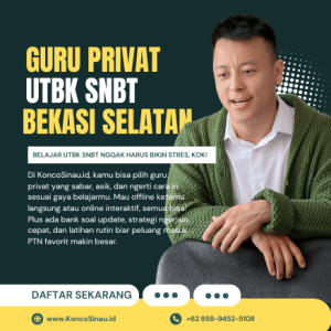 Guru Les Privat UTBK SNBT di Bekasi Selatan
