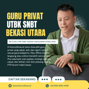 Guru Les Privat UTBK SNBT di Bekasi Utara