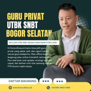 Pesan Sekarang! Guru Les Privat UTBK SNBT di Bogor Selatan – KoncoSinau.id 