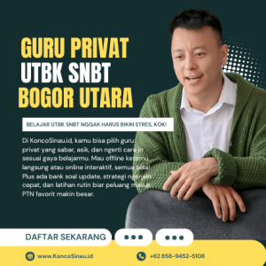 Pesan Sekarang! Guru Les Privat UTBK SNBT di Bogor Utara – Belajar Lebih Fokus dengan Guru Privat dari KoncoSinau.id
