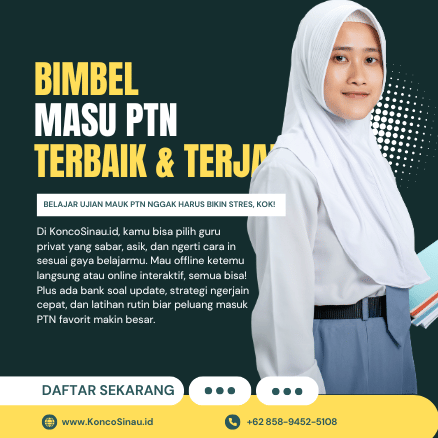 Bimbel Masuk PTN Terbaik dengan Harga Terjangkau - Bantu UTBK SNBT dan Ujian Mandiri dengan Bimbingan Terbaik bersama KoncoSinau.id 1 Bimbel Masuk PTN Terbaik dengan Harga Terjangkau - Bantu UTBK SNBT dan Ujian Mandiri dengan Bimbingan Terbaik bersama KoncoSinau.id