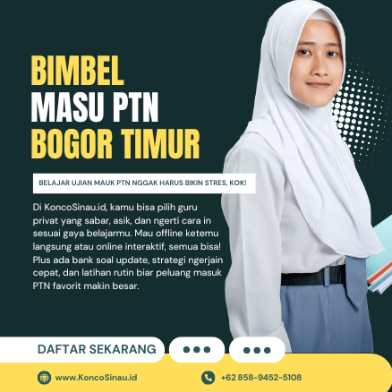 Bimbel Masuk PTN di Bogor Timur: Privat Masuk PTN dengan Tutor Terbaik Hanya di KoncoSinau.id! 1 Bimbel Masuk PTN di Bogor Timur