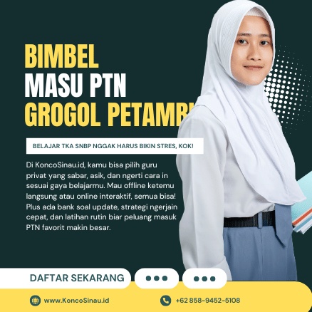Bimbel Masuk PTN di Grogol Petamburan, Jakarta Barat: Privat Masuk PTN dengan Tutor Terbaik Hanya di KoncoSinau.id! 1 Bimbel Masuk PTN di Grogol Petamburan, Jakarta Barat