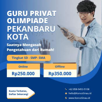 Guru Privat Olimpiade di Pekanbaru Kota Bareng Guru Berpengalaman dari KoncoSinau.id, Dijamin Lebih Paham! 1 Guru Privat Olimpiade di Pekanbaru Kota